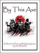 By This Axe