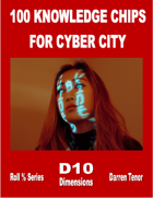 100 Knowledge Chips for Cyber City