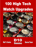 100 High Tech Watch Upgrades