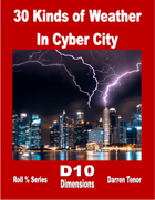 30 Kinds of Weather in Cyber City
