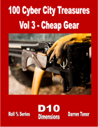 100 Cyber City Treasures - Vol 3: Cheap Gear