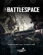 BATTLESPACE: ULTRA MODERN SOLO SKIRMISH GAME