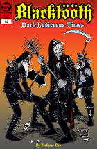 Blacktööth #2: Dark Ludicrous Times
