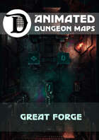 Advanced Animated Dungeon Maps: Great Forge
