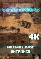 Cybermaps: Military Base Entrance 4k