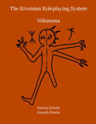 The Erwinian Roleplaying System: Nihimana