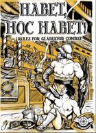 Habet, Hoc Habet! Rules for Gladiatorial Combat
