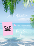 Island Time Wellness Law of Attraction Poker Size Pink