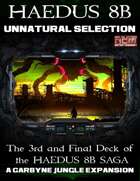 Unnatural Selection: Haedus 8B Mission Deck 3