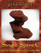 Spires & Plateaus: Single Spire C