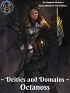 Deities and Domains: Octanoss