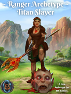 Ranger Archetype: Giant Slayer