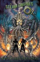 The Steam Engines of Oz Vol. 2