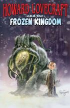 Howard Lovecraft and the Frozen Kingdom