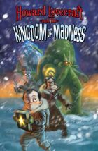 Howard Lovecraft and the Kingdom of Madness