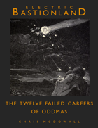 The Twelve Failed Careers of Oddmas