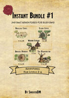 Instant Adventure Bundle #1
