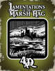 Lamentations of the Marsh Hag