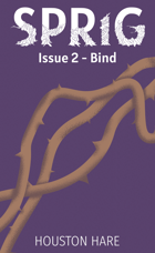 Sprig (Issue 2 - Bind)