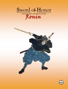 "Sword of Honor: Ronin" Solitaire RPG Combat