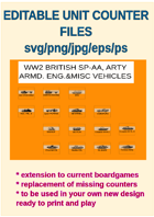 EDITABLE VECTOR GRAPHIC WW2 BRITISH SP-ARTY, SP-AA & ENGINEER TANK UNIT Counters for replacement and extension of your own boardgames