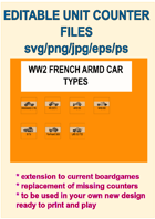 EDITABLE VECTOR GRAPHIC WW2 FRENCH ARMD CAR Unit Counters for replacement and extension of your own boardgames
