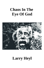 Chaos In The Eye Of God