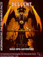 Morningstar: The Triumvirate Pacts - Descent - A Solo RPG Adventure