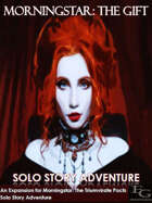 Morningstar: The Gift - Solo Story Adventure