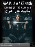 Gaia Awakening: Charms Of The Ashavan جذابیت های اشوان