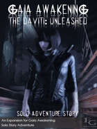 Gaia Awakening - The Daviti: Unleashed