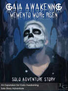Gaia Awakening - Memento Mori: Risen