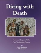 Dicing with Death