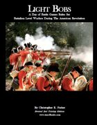 Light Bobs - AWI Skirmish Wargame Rules