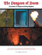 A Grandiose Disaster: The Dungeon of Doom