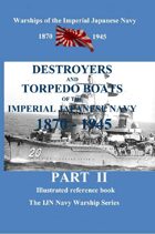 Destroyers And Torpedo Boats Of The Imperial Japanese Navy 1870–1945 Part2