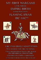 Flaming Spear. 100BC-100AC. C&C - DBA2.2 adaptation.