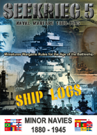 SEEKRIEG 5 Ship Logs - Minor Navies 1880-1945