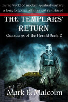 Guardians of the Herald Book 2: The Templars' Return