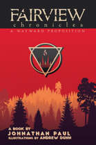 Fairview Chronicles Book 1: A Wayward Proposition