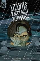 Atlantis Wasn't Built for Tourists #3