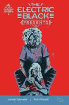 The Electric Black Presents #3