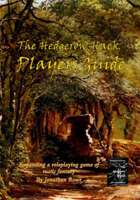 The Hedgerow Hack Players Guide