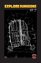Explore Dungeons Zine #2
