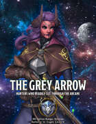 Somnus Domina: The Grey Arrow (5e Ranger Archetype) (Fantasy Grounds Mod)