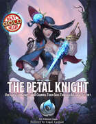 Somnus Domina: The Petal Knight (5e Class)