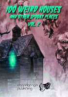 100 WEIRD HOUSES AND OTHER SPOOKY PLACES vol2