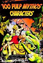 100 Pulp Mythos Characters