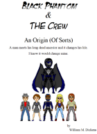Black Phantom: An Origin