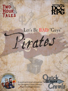Let's Be Bad Guys: Pirates!
